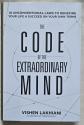 Billede af bogen The Code of the Extraordinary Mind: 10 Unconventional Laws to Redefine Your Life and Succeed On Your Own Terms