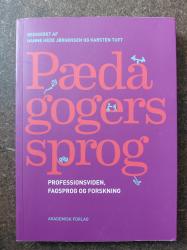 Billede af bogen Pædagogers sprog. Professionsviden, fagsprog og forskning   