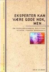Billede af bogen Eksperter kan være gode nok, men -