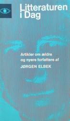 Billede af bogen Litteraturen i Dag - Artikler om ældre og nyere forfattere