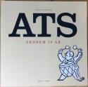 Billede af bogen ATS gennem 70 år - At tænke sig