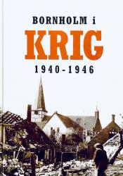 Billede af bogen BORNHOLM i KRIG 1940 - 1946