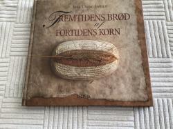 Billede af bogen Fremtidens brød af fortidens korn