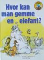 Billede af bogen Hvor kan man gemme en elefant