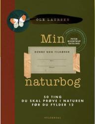 Billede af bogen Min natur bog - 50 ting du skal prøve i naturen før du fylder 12