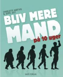Billede af bogen Bliv mere mand på 10 uger