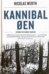 Billede af bogen Kannibaløen 1933 - Deporteret og overladt til egen skæbne i Sibirien