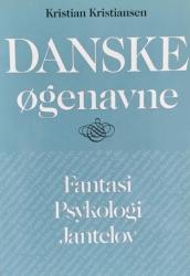 Billede af bogen Danske øgenavne: Fantasi, Psykologi, Jantelov