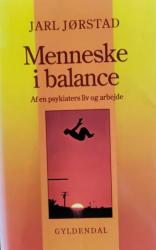 Billede af bogen Menneske i balance - Af en psykiaters liv og arbejde