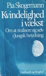 Billede af bogen Kvindelighed i vækst - Om at realisere sig selv i Jungsk betydning