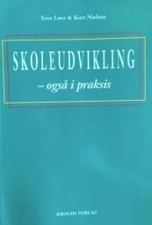 Billede af bogen Skoleudvikling - også i praksis