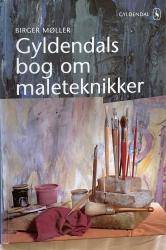 Billede af bogen Gyldendals bog om maleteknikker