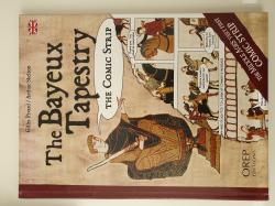 Billede af bogen The Bayeux Tapestry. The Middle Ages' very first Comic Strip
