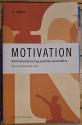 Billede af bogen Motivation. Motivationsteori og praktisk anvendelse (2.udgave)