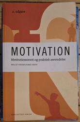 Billede af bogen Motivation. Motivationsteori og praktisk anvendelse (2.udgave)