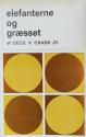 Billede af bogen Elefanterne og græsset - en studie i alliancefrihed