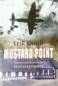 Billede af bogen MUSTARD POINT Dokumentarisk roman om Hvidstengruppen