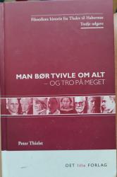 Billede af bogen Man bør tvivle om alt - og tro på meget 