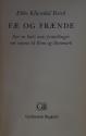 Billede af bogen Fæ og Frænde – Syv en halv nats fortællinger om vejene til Rom og Danmark