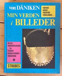 Billede af bogen Fortids gåder …. Fremtids virkelighed. MIN VERDEN i BILLEDER
