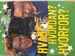 Billede af bogen Martin og Ketil HVAD? HVORDAN? HVORFOR?