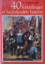 Billede af bogen 40 fortællinger af fædrelandets historie