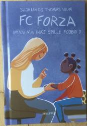 Billede af bogen FC Forza 4 - Iman må ikke spille fodbold (Lix 9)