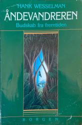 Billede af bogen Åndevandreren Budskab fra fremtiden 