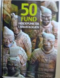 Billede af bogen   50 fund. Højdepunkter i arkæologien