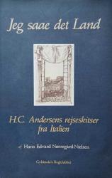 Billede af bogen Jeg saae det Land: H.C. Andersens rejseskitser fra Italien