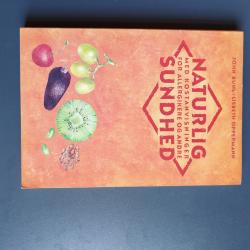 Billede af bogen Naturlig sundhed : med kostanvisninger for allergikere og andre
