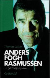 Billede af bogen Anders Fogh Rasmussen  - I godt vejr og storm