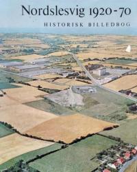 Billede af bogen Nordslesvig 1920-1970 - Historisk billedbog 