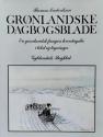 Billede af bogen Grønlandske Dagbogsblade - En grønlandsk fangers hverdagsliv i tekst og tegninger