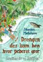 Billede af bogen Drengen der kom hen hvor peberet gror