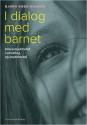 Billede af bogen I dialog med barnet. Intersubjektivitet i udvikling og psykoterapi