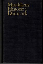 Billede af bogen Musikkens historie i Danmark bind 1-3