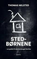 Billede af bogen Stedbørnene - en guide til sammenbragte familier