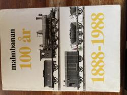 Billede af bogen Malmbanen 100 år     1888 - 1988