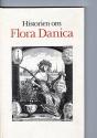 Billede af bogen Historien om Flora Danica - to bogværker og et porcelænsstel