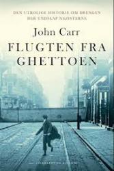 Billede af bogen Flugten fra ghettoen - den utrolige historie om drengen der undslap nazisterne