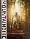 Billede af bogen MOUNTAINBIKE      Få teknik som de bedste  Billede af bogen MOUNTAINBIKE      Få teknik som de bedste