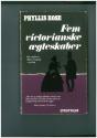 Billede af bogen Fem victorianske ægteskaber - om samlivets vilkår dengang - og idag Billede af bogen Fem victorianske ægteskaber - om samlivets vilkår dengang - og idag