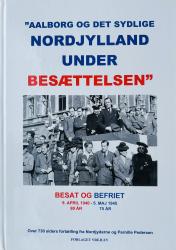 Billede af bogen Aalborg og det sydlige Nordjylland under Besættelsen