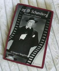 Billede af bogen - og Ib Schønberg - Danmarks store filmstjerne