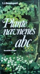 Billede af bogen Hvorfor hedder den det? Plantenavnenes abc