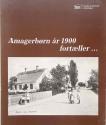 Billede af bogen Amagerbørn år 1900 fortæller …. 