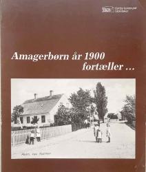 Billede af bogen Amagerbørn år 1900 fortæller …. 