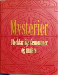 Billede af bogen  Mysterier Uforklarlige fænomener og undere