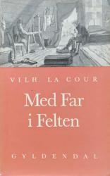 Billede af bogen Med Far i Felten - På grundlag af breve fra 1864